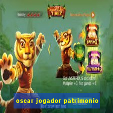 oscar jogador patrimonio